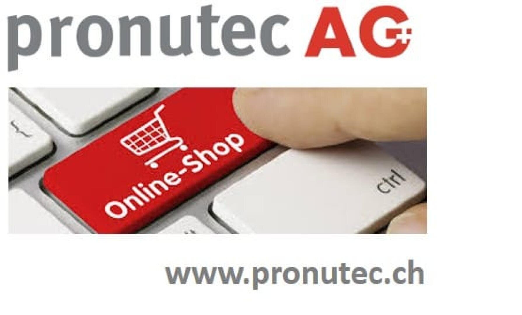 Ein Finger drückt auf eine rote Tastaturtaste mit der Aufschrift Online-Shop und einem Einkaufswagen-Symbol. Oben ist das Logo der pronutec AG zu sehen, unten die Website www.pronutec.ch.