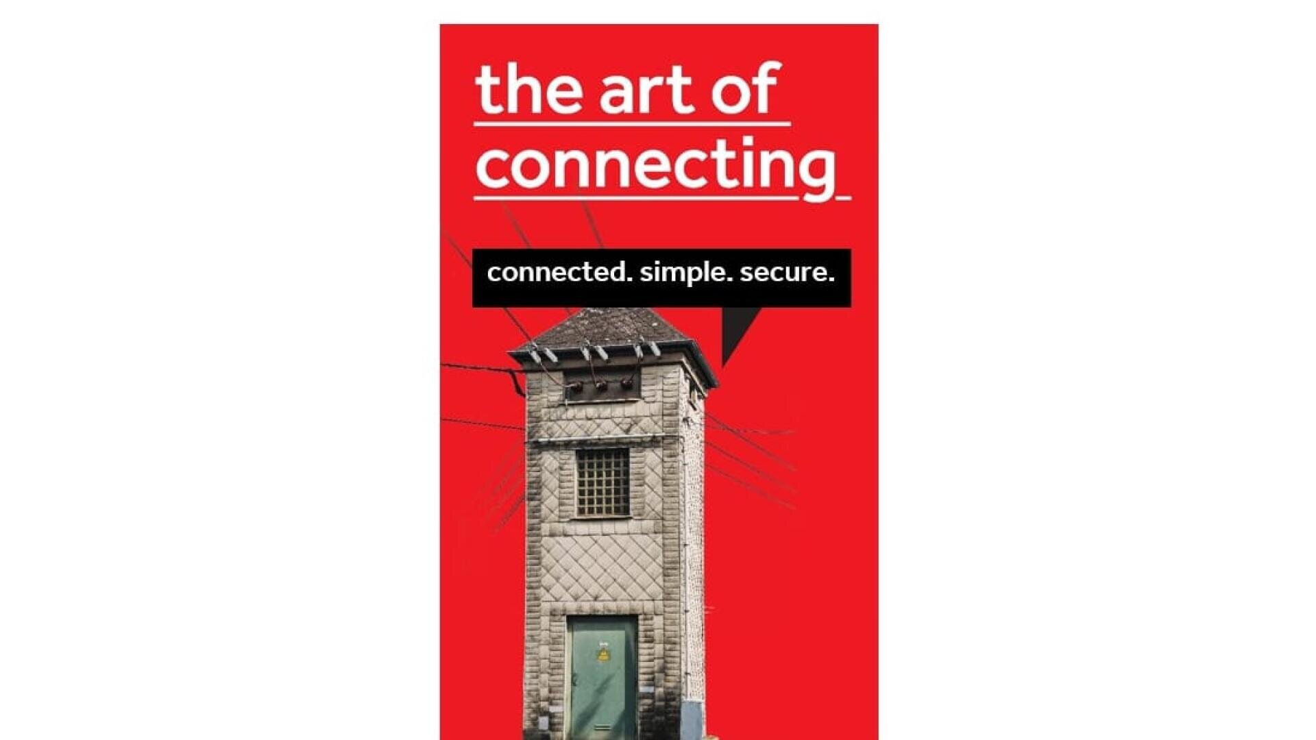 A stone utility building with wires attached, set against a bright red background. White and black text reads: the art of connecting. connected. simple. secure.
