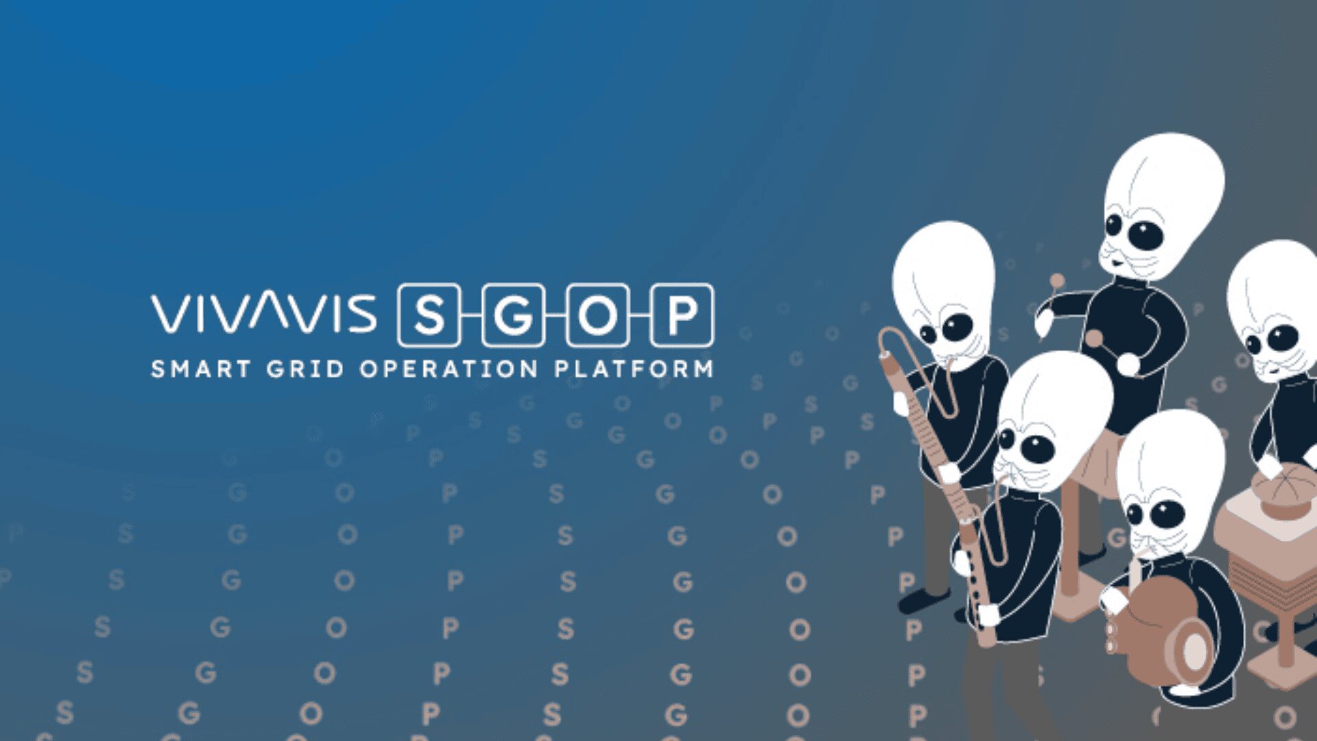 Illustration von vier Cartoon-Aliens, die auf der rechten Seite Musikinstrumente spielen, mit dem Text VIVAVIS SGOP SMART GRID OPERATION PLATFORM auf der linken Seite vor einem blauen Hintergrund.