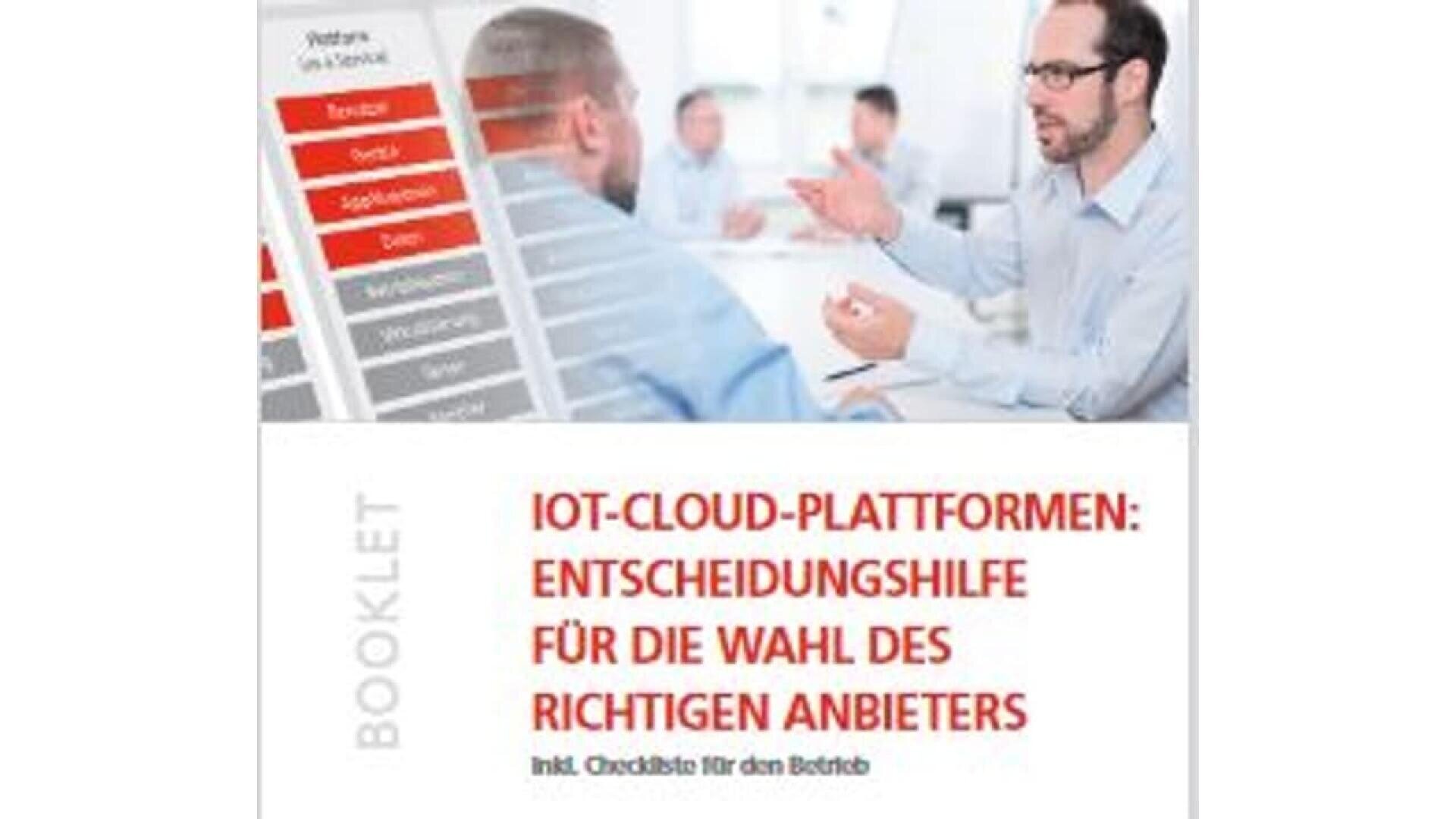 A group of business professionals in a meeting, with a digital tablet displaying a checklist of IT services. Overlaid German text reads: IoT-Cloud-Plattformen: Entscheidungshilfe für die Wahl des richtigen Anbieters. Inkl. Checkliste für den Betrieb.