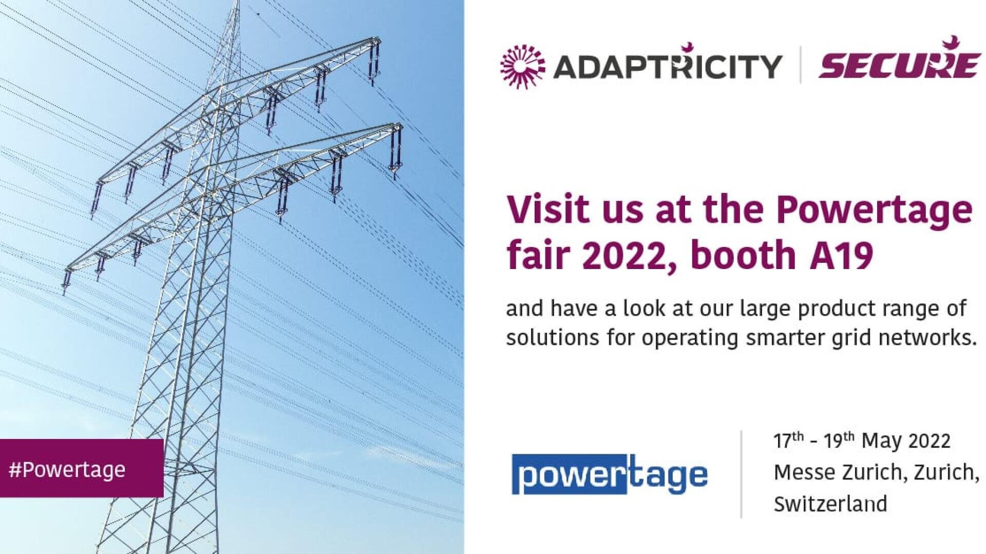High-voltage power lines against a blue sky. Text invites visitors to the Powertage fair 2022, booth A19, in Zurich, to see Adaptiricity and SECURE’s smart grid solutions. Event details and logos are included.