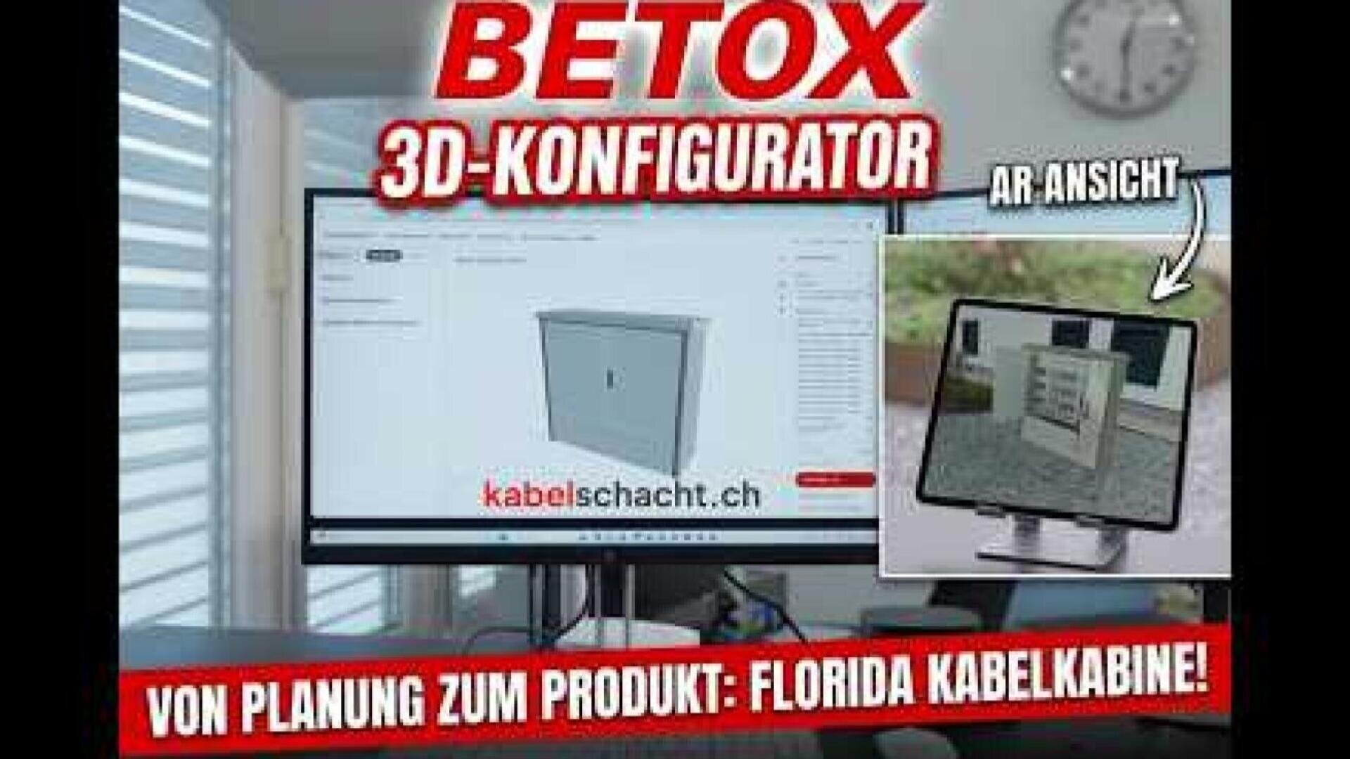Ein Computermonitor zeigt einen 3D-Konfigurator für eine Kabelbox von kabelschacht.ch. Eine Einblendung zeigt eine AR-Ansicht auf einem Tablet. Der Text ist fett gedruckt: BETOX 3D-KONFIGURATOR und VON PLANUNG ZUM PRODUKT: FLORIDA KABELKABINE.