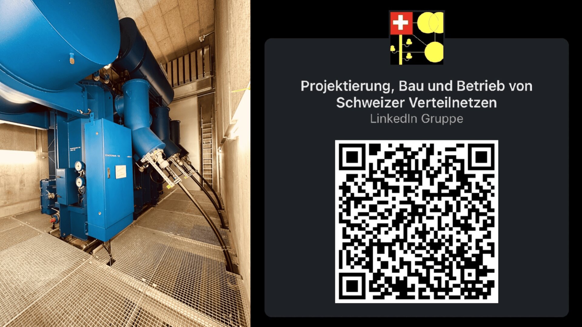 Große blaue Industriemaschinen in einem Raum mit Metallwänden auf der linken Seite; auf der rechten Seite ein QR-Code und ein Text auf Deutsch für eine Schweizer LinkedIn-Gruppe über die Planung, den Bau und den Betrieb von Verteilungsnetzen.