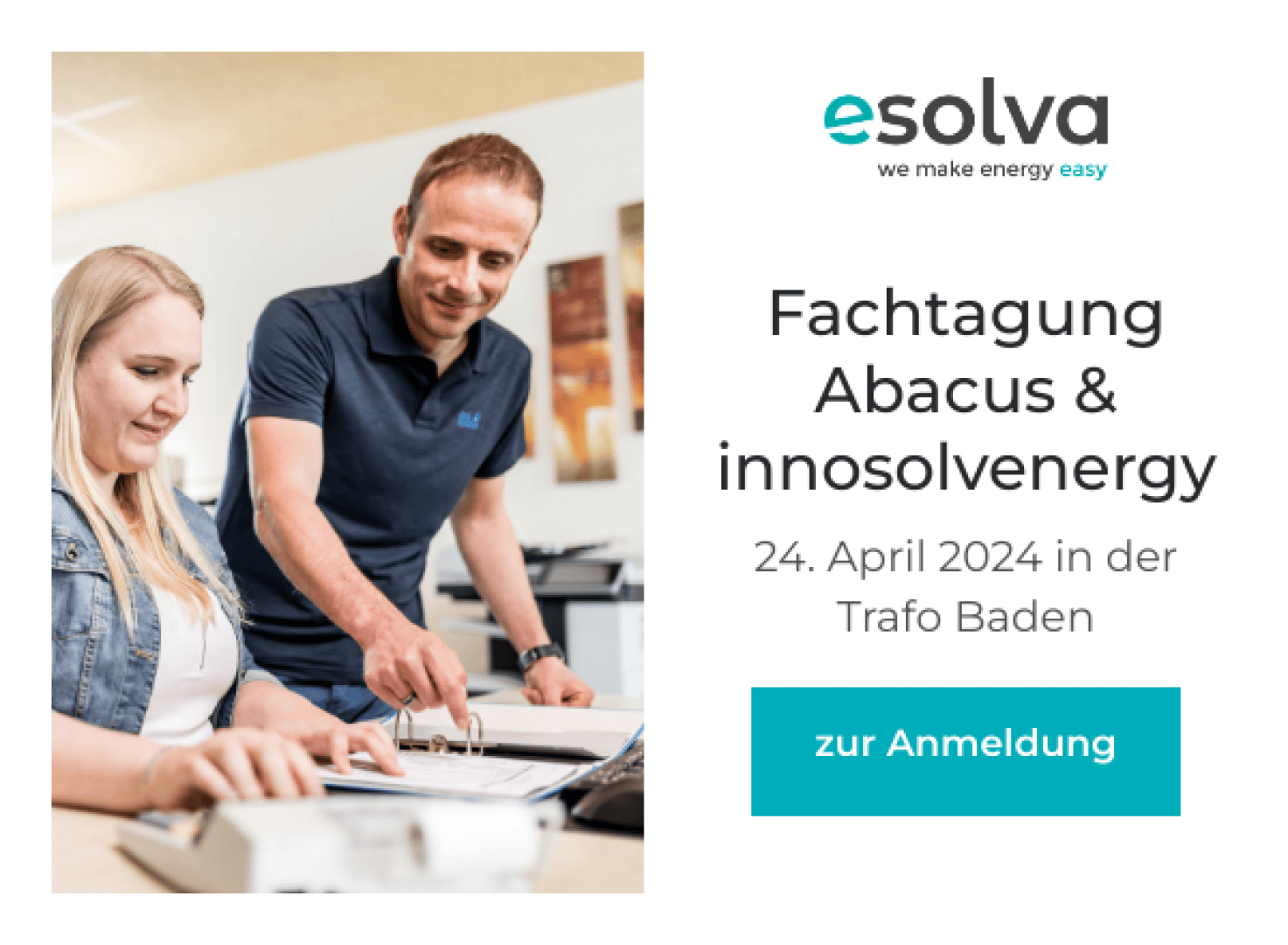 Ein Mann und eine Frau arbeiten gemeinsam an einem Schreibtisch mit Dokumenten und einem Laptop. Der Text lautet: Fachtagung Abacus & innosolvenergy, 24. April 2024 in der Trafo Baden, zur Anmeldung. esolva-Logo erscheint oben.