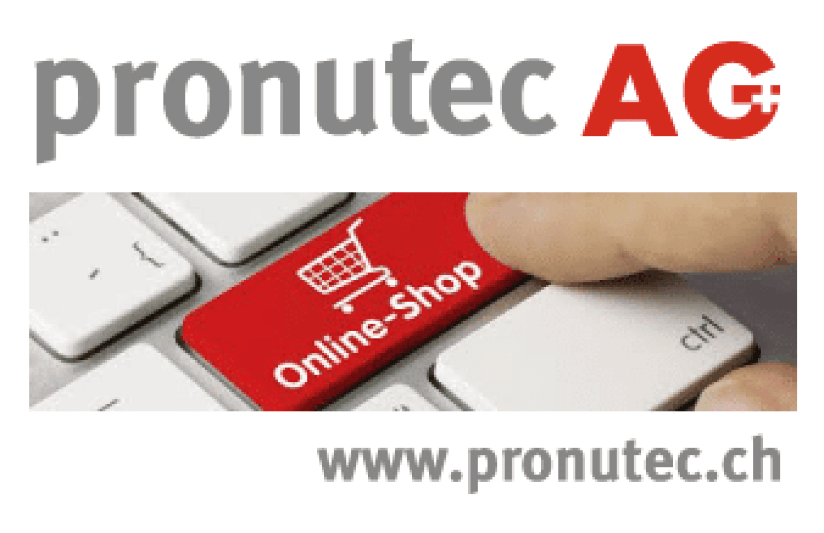 Nahaufnahme einer Tastatur mit einer roten Taste mit der Aufschrift Online-Shop und einem Einkaufswagen-Symbol, darunter das Logo der pronutec AG und die Website www.pronutec.ch.