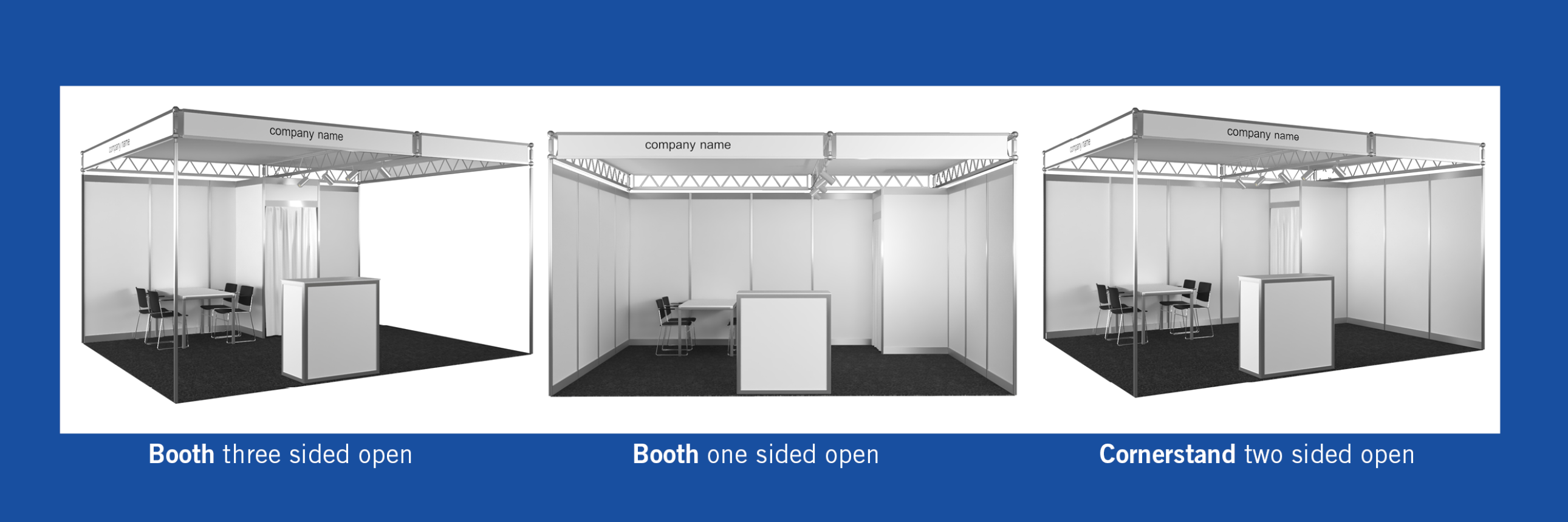 Three types of trade show booths: left is open on three sides, center is open on one side, and right (corner stand) is open on two sides. Each booth has white walls, tables, and chairs, with company name banners on top.